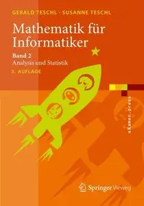 Mathematik für Informatiker: Band 2: Analysis und Statistik