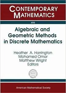 Algebraic and Geometric Methods in Discrete Mathematics