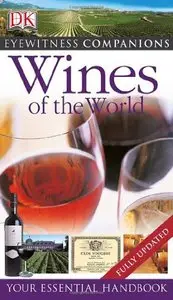 Wines of the World (Eyewitness Companions)