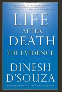 Life after death: the evidence