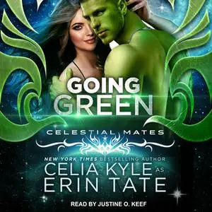 «Going Green» by Celia Kyle,Erin Tate