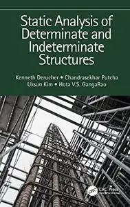 Static Analysis of Determinate and Indeterminate Structures