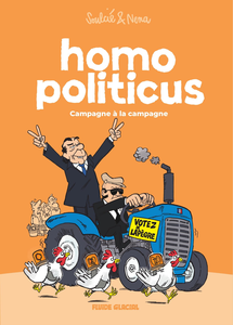 Homo Politicus - Tome 2 - Campagne à la Campagne