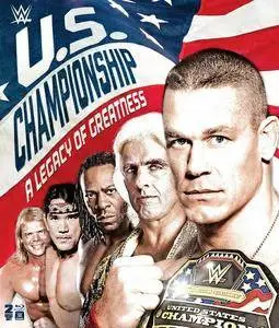 WWE The US Championship: A Legacy of Greatness (2016)