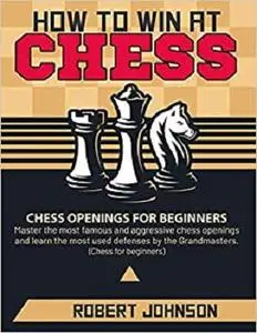 How to Win at Chess