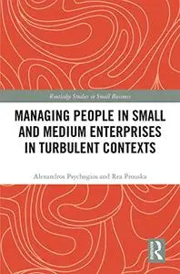 Managing People in Small and Medium Enterprises in Turbulent Contexts