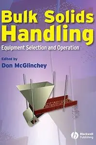 Bulk solids handling: equipment selection and operation