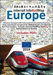 Interrail InfoRailMap Europe 2019: Discover the whole of Europe with InfoRailMap - Specifically designed for Interrail