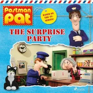 «Postman Pat - The Surprise Party» by John A. Cunliffe
