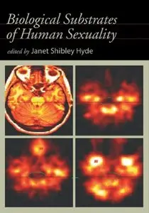 Biological Substrates Of Human Sexuality (repost)