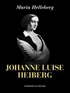 «Johanne Luise Heiberg» by Maria Helleberg