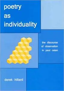 Poetry as Individuality: The Discourse of Observation in Paul Celan