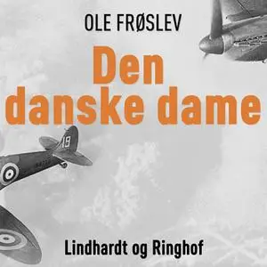 «Den danske dame» by Ole Frøslev