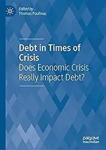 Debt in Times of Crisis