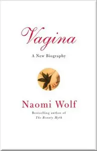 Vagina: A New Biography