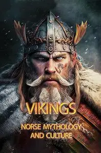 Vikings: Norse Mythology and Culture: Vikings Book