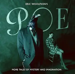 Eric Woolfson – Eric Woolfson’s Poe: More Tales of Mystery and Imagination, 2003