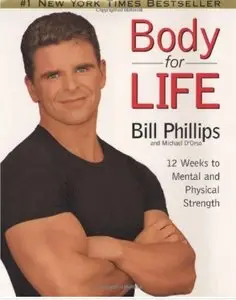 Body for Life: 12 Weeks to Mental and Physical Strength [Repost]