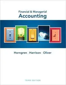 Financial & Managerial Accounting, Third Edition (repost)