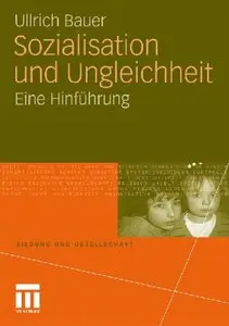 Sozialisation und Ungleichheit: Eine Hinführung (repost)