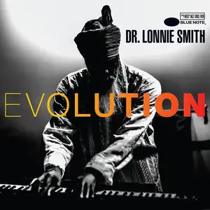 Dr. Lonnie Smith - Evolution (2016) [Official Digital Download 24bit/96kHz]