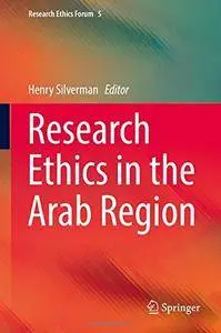 Research Ethics in the Arab Region (Research Ethics Forum)
