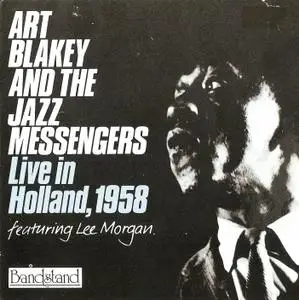 Art Blakey and The Jazz Messengers - Live In Holland 1958 (1991) {Bandstand ‎BDCD1532}
