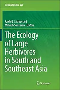 The Ecology of Large Herbivores in South and Southeast Asia
