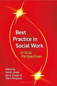 Best Practice in Social Work: Critical Perspectives