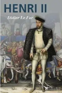 Didier Le Fur, "Henri II"