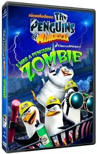 Penguins of Madagascar - I Was a Penguin Zombie (2009)