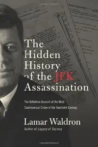 Hidden History of the JFK Assassination