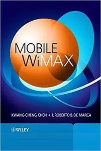 Mobile WiMAX (Repost)