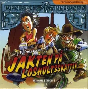 «Jakten på Loshultsskatten» by J.F. Petersson