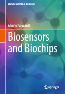 Biosensors and Biochips (Repost)