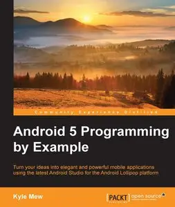 Android 5 Programming by Example (repost)