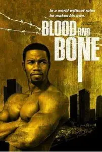 Blood And Bone (2009)