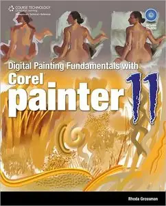 Digital Painting Fundamentals with Corel Painter 11 (repost)