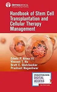 Handbook of Stem Cell Transplantation and Cellular Therapy Management