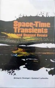 Michael A. Persinger, Gyslaine F. Lafrenière - Space-Time Transients and Unusual Events [Repost]