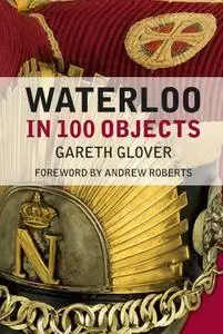 Waterloo in 100 Objects (repost)