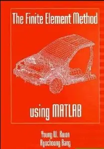 The Finite Element Method Using MATLAB [Repost]