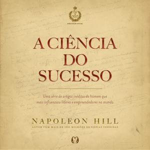 «A Ciência do Sucesso» by Napoleon Hill