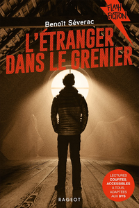 L'étranger dans le grenier - Benoît Séverac