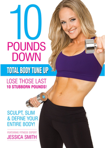 10 Pounds Down: Total Body Tune Up