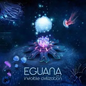 Eguana - Invisible Civilization Vol. 2 (2018)