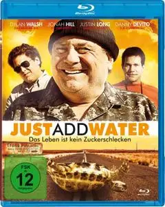 Just Add Water (2008)