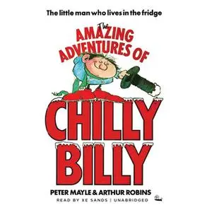 «The Amazing Adventures of Chilly Billy» by Peter Mayle