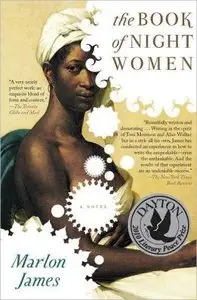 Marlon James - The Book of Night Women