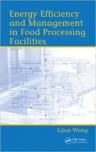 Energy Efficiency and Management in Food Processing Facilities